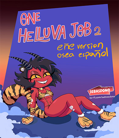 One HELLUVA Job parte 2