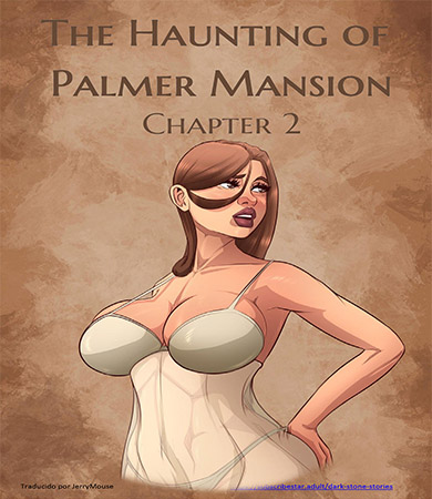El EMBRUJO de la MANSION Palmer parte 2