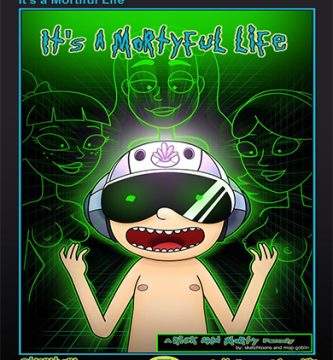 Its a MORTYFUL Life