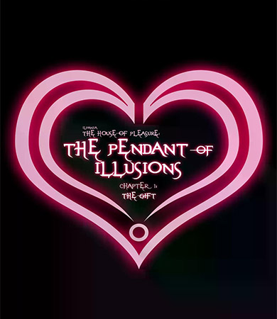 The Pendant of ILLUSIONS