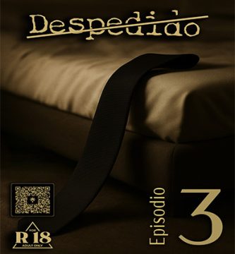 DESPEDIDO parte 3